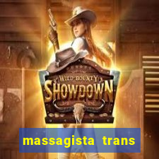 massagista trans sao paulo